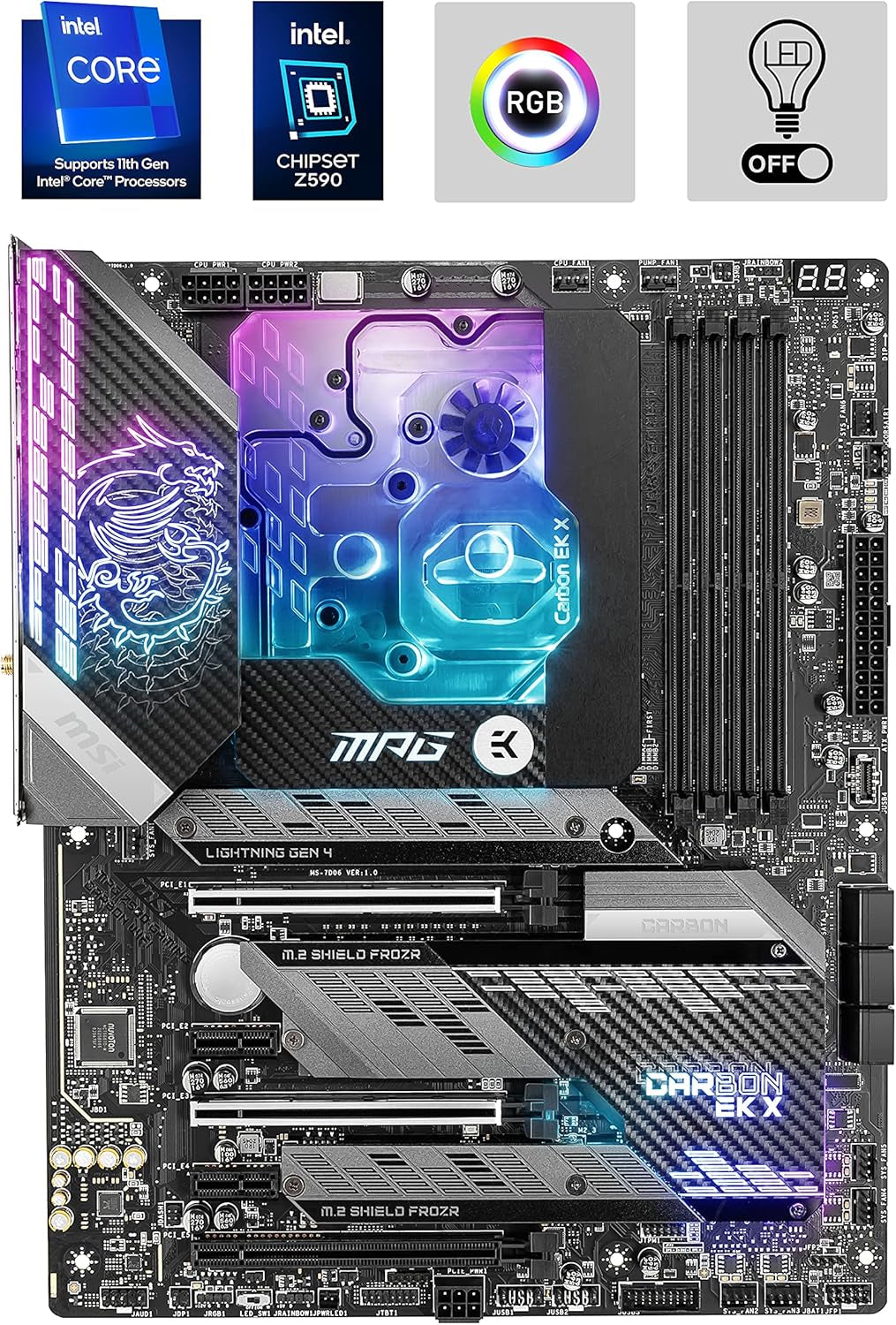 MPG Z590 CARBON EK X Gaming Motherboard (ATX, 11Th/10Th Gen Intel Core, LGA 1200 Socket, SLI/CFX, DDR4, Pcie 4, M.2 Slots, USB 3.2 Gen 2, Wi-Fi 6E, Mystic Light RGB)